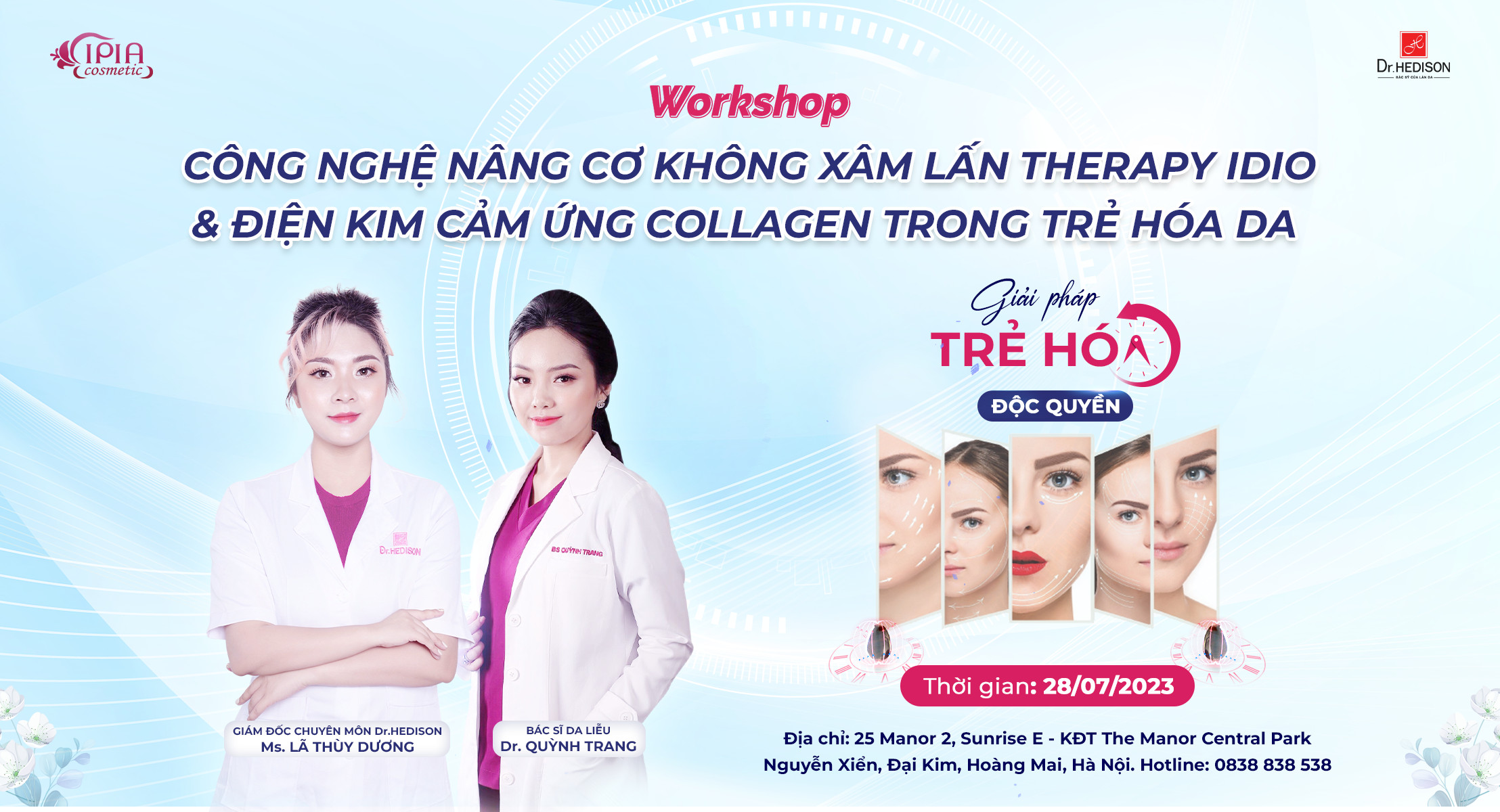 Workshop : Nâng cơ không xâm lấn Therapy Idio & Điện kim cảm ứng collagen trong trẻ hóa da