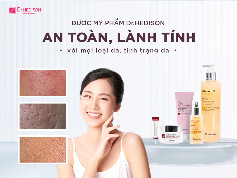 Dược mỹ phẩm Hàn Quốc Dr.HEDISON có tốt không?