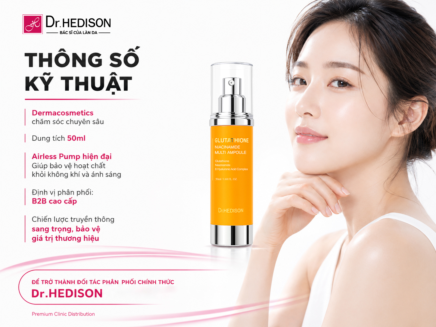 TINH CHẤT HỖ TRỢ DA SÁNG MỊN, SĂN CHẮC Dr.HEDISON GLUTATHIONE NIACINAMIDE MULTI AMPOULE 