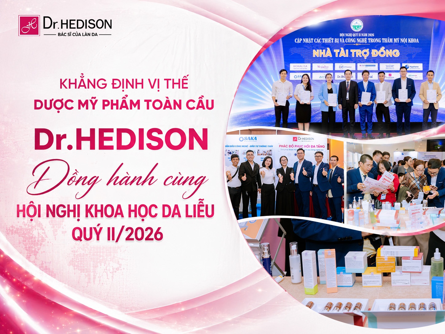 Dr.HEDISON đồng hành cùng Hội Nghị Khoa Học Da Liễu Quý II/2026