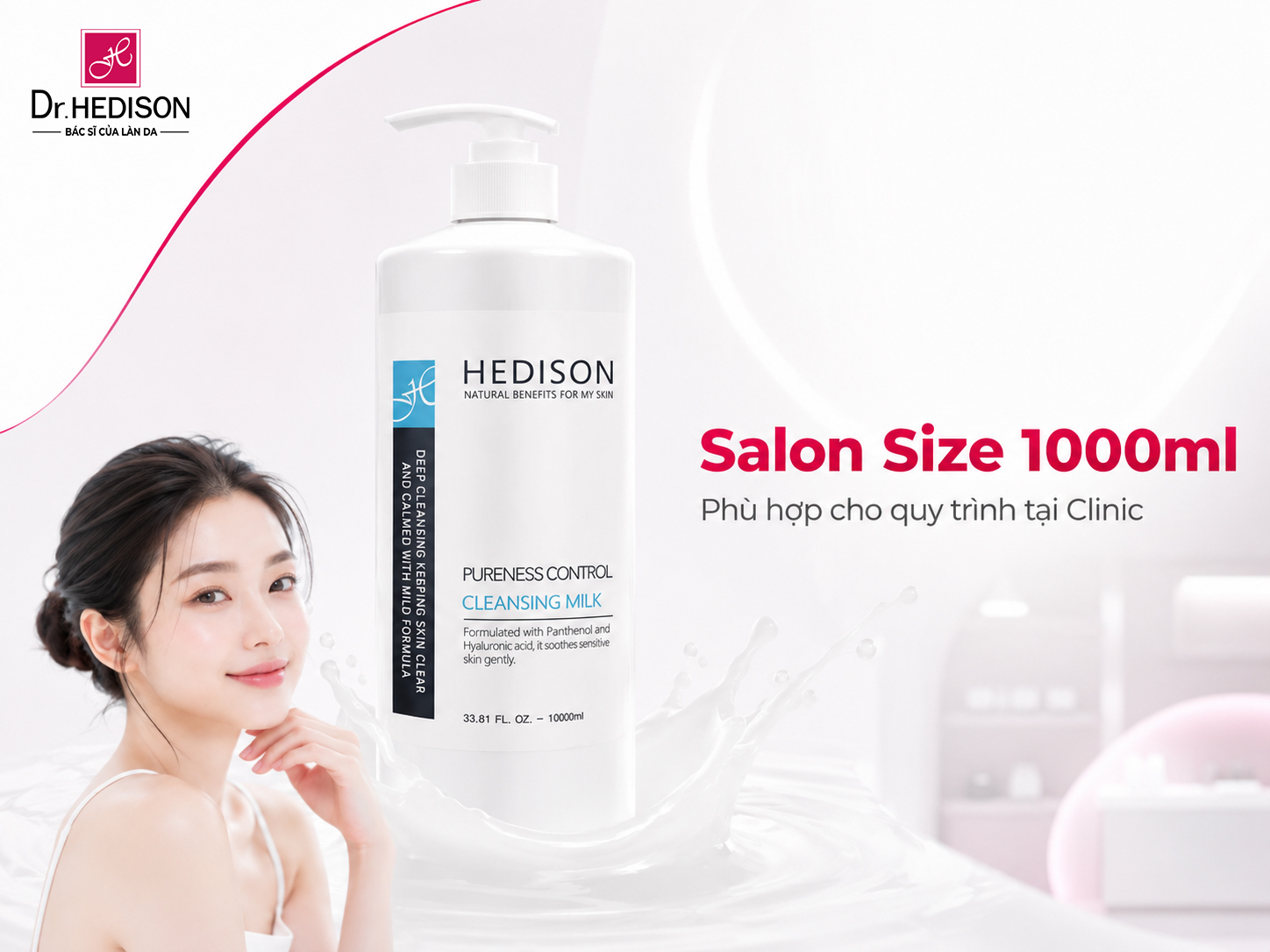 Sữa Rửa Mặt Tẩy Trang Dr.HEDISON Pureness Control Cleansing Milk (1000ml) – Giải Pháp Làm Sạch Chuyên Sâu Cho Spa & Clinic