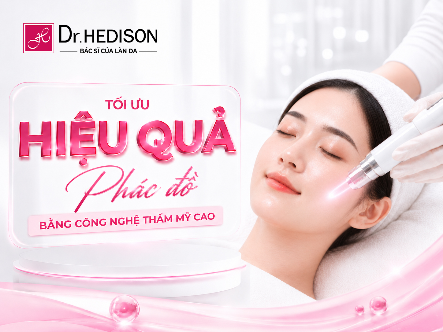 Dr.HEDISON Glow Cell khi kết hợp các thiết bị đẩy tinh chất công nghệ cao
